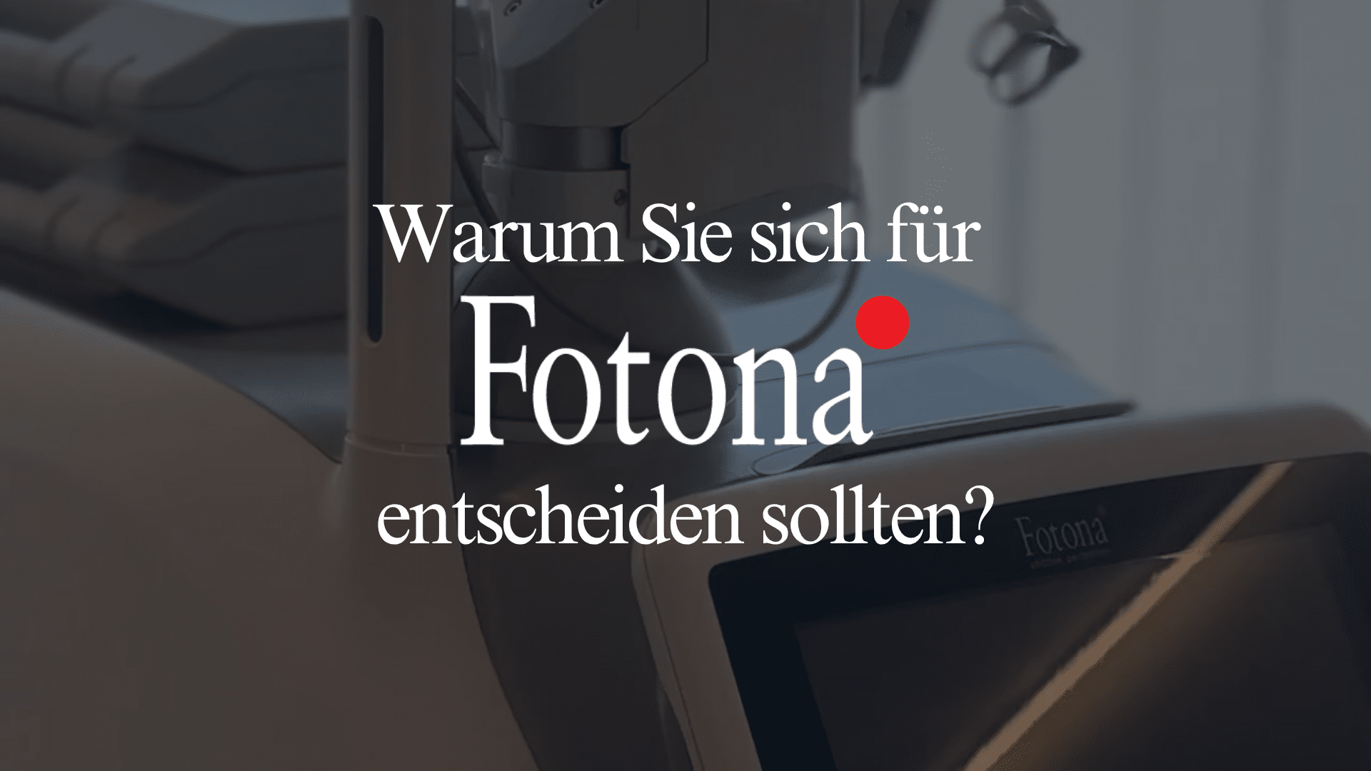 Warum Fotona Laser?